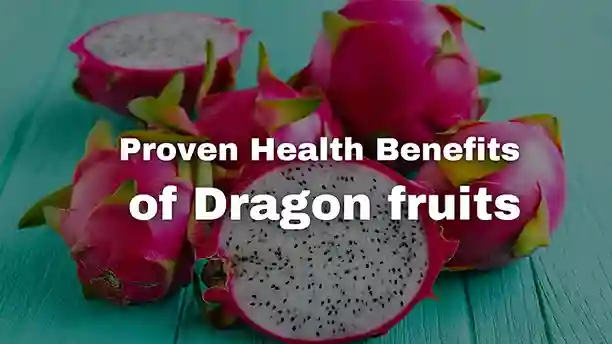 Health Benefits of Dragon Fruits