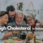 High Cholesterol after the holiday