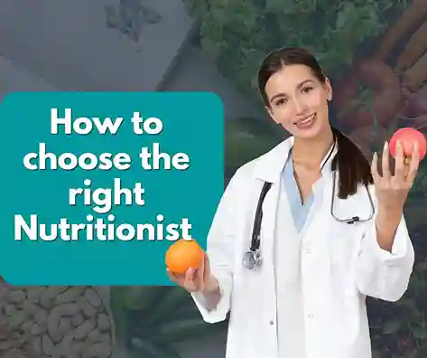 how to choose the right nutritionist?